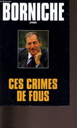 Ces crimes de fous: L’étrangleur de Boston -Un coup de folie -Un tout petit tas d’os -L’assasssin au coeur de pierre -L’homme à la chevrolet rouge -Le mystère de l’homme nu -Des cadavres pour seuls amis -Marijuana en stock -La prostituée et le pr