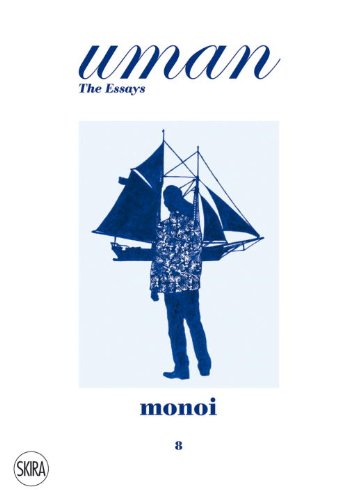 Monoi: Paradise Imagined. Uman The Essays 8
