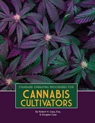 Standard Operating Procedures for Cannabis Cultivation Facilities