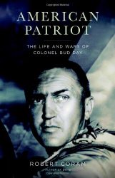 American Patriot: The Life and Wars of Colonel Bud Day