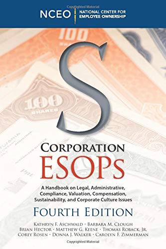 S Corporation ESOPs, 4th Ed