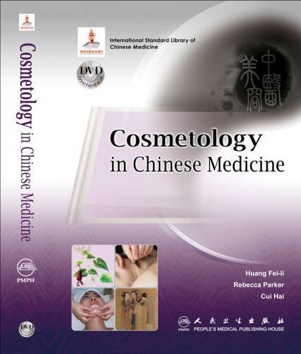 Cosmetology in Chinese Medicine (DVD Included) (International Standard Library of Chinese Medicine)