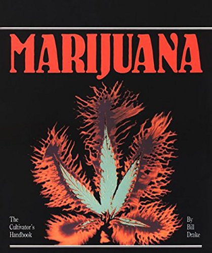 Cultivator’s Handbook of Marijuana