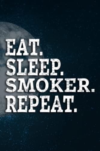 Caregiver Log Book – Eat Sleep Weed Repeat Funny Marijuana Leaf Cannabis Smoker Pretty: Smoker, Caregiver Journal Notebook / A Caregiving Tracker & … / Long Term … / 110 Pages / High-quali