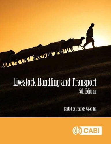 Livestock Handling and Transport: Principles and Practice