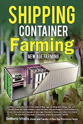 Shipping Container Farming: New Age Farming