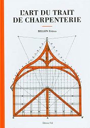 L’art du trait de charpenterie