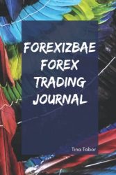 Forexizbae Trading Journal 6×9