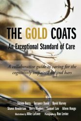 The Gold Coats – An Exceptional Standard of Care: A Collaborative Guide to Caring for the Cognitively Impaired Behind Bars