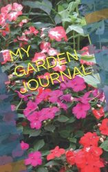 MY GARDEN JOURNAL