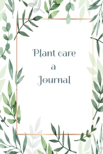 Plant care a journal