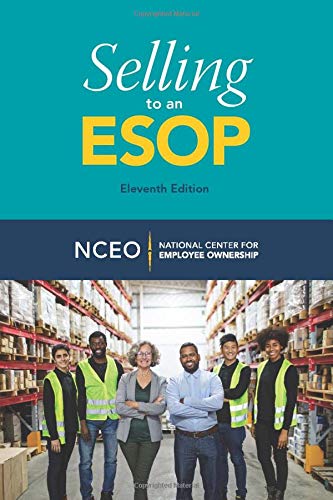 Selling to an ESOP, 11th ed.