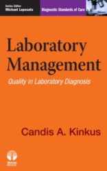 Laboratory Management: Quality in Laboratory Diagnosis (Diagnostic Standards of Care)