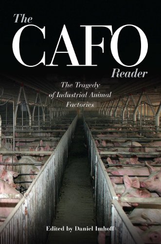 The CAFO Reader: The Tragedy of Industrial Animal Factories (Contemporary Issues)
