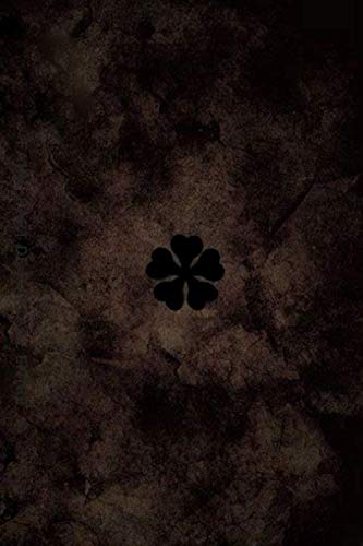 Notebook: Five-Leaf Clover Grimoire Notebook Journal 6 x 9 120 ruled pages: 5 Leaf clover for anime lovers