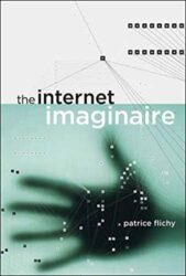 The Internet Imaginaire (The MIT Press)