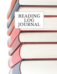 Reading Log Journal: A Book Lovers Diary,The Librarian Gifts Notebook,size 8.5″ x 11″,100 Pages