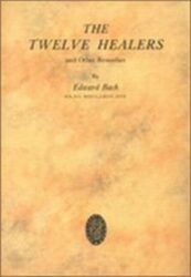 The Twelve Healers: And Other Remedies
