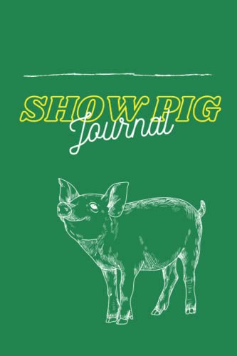 SHOW PIG JOURNAL