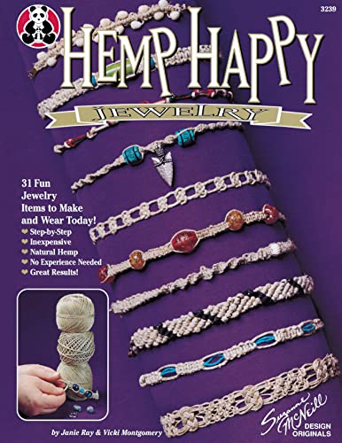 Hemp Happy: 31 Fun Jewelry Items to Make and Wear Today! (Design Originals) Step-by-Step Knots and Beginner-Friendly Macrame Projects for Friendship Bracelets, Anklets, Necklaces, Chokers, and More