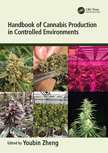 Handbook of Cannabis Production in Controlled Environments