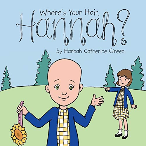 Where’s Your Hair, Hannah?