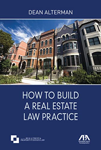 How to Build a Real Estate Law Practice
