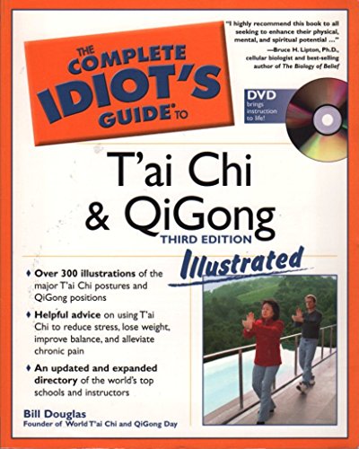 Complete Idiot’s Guide to T’ai Chi and QiGong (Book & DVD)