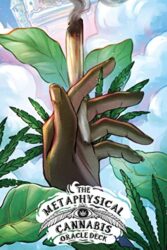 Metaphysical Cannabis Oracle Deck, The