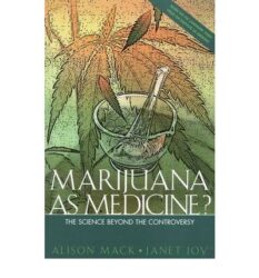 Marijuana as Medicine?: The Science beyond the Controversy (Paperback) – Common