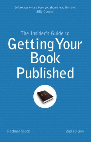 Insider’s Guide to Getting Your Book Published