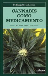 cannabis como medicamento: manual práctico