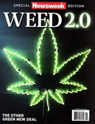 Newsweek Magazine “WEED 2.0” ~The Other Green New Deal Cannabis ~ Marijuana *NEW